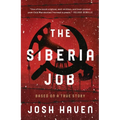 The Siberia Job