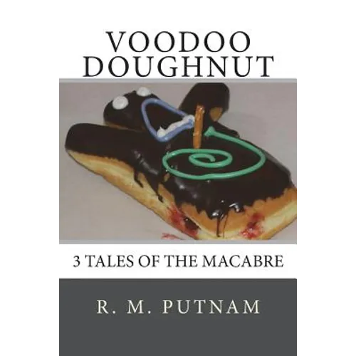 Voodoo Doughnut 3 Tales of the Macabre