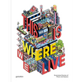 This Is Where We Live: Illustrated Stories of Place and Space