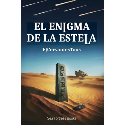 El enigma de la estela: Un amor interrumpido. Un enigma que desafía el tiempo. Una historia que cambiará la Historia.