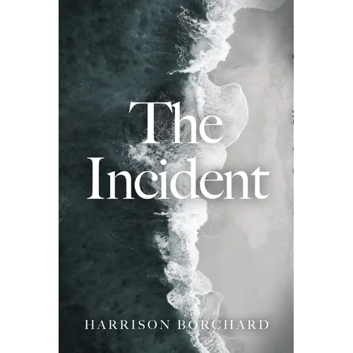 The Incident