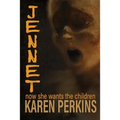 Jennet: now she wants the children