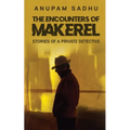 The Encounters of Makerel: Stories of a Private detective