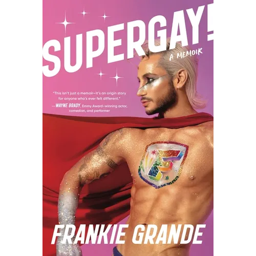 Supergay!: A Memoir