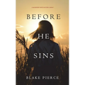 Before He Sins (A Mackenzie White Mystery-Book 7)