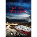 A Long Time Dead