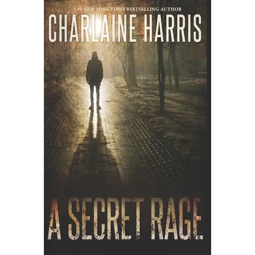 A Secret Rage