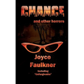 Chance ... and other horrors