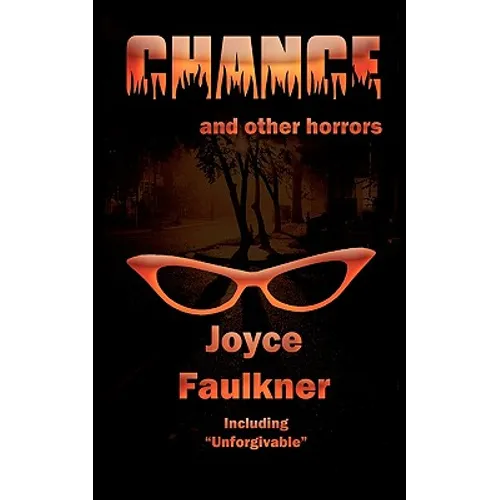 Chance ... and other horrors