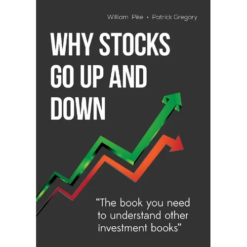 Why Stocks Go Up and Down