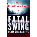 Fatal Swing, Death on a Par Five