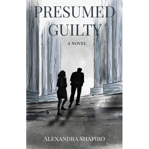 Presumed Guilty