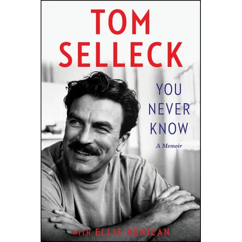 You Never Know: A Memoir