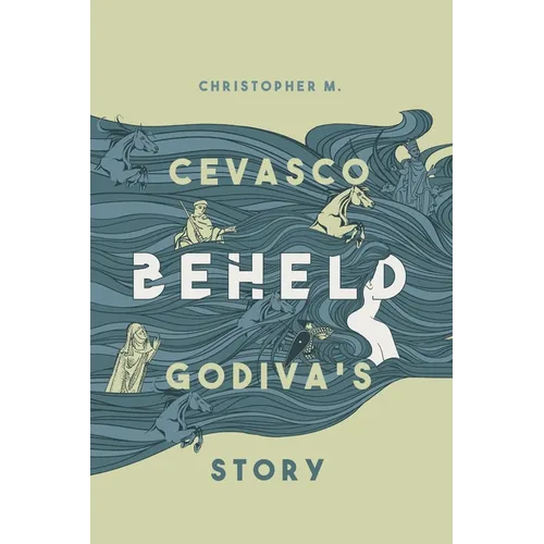Beheld: Godiva's Story