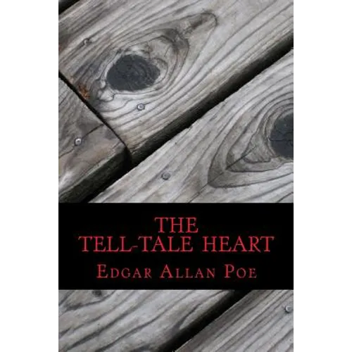 The Tell-Tale Heart