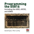 Programming the 65816: Including the 6502, 65C02, and 65802