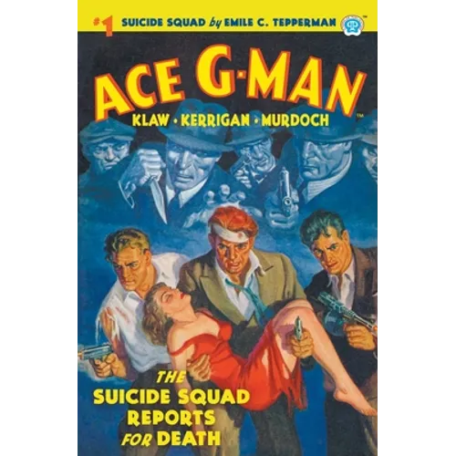 Ace G-Man #1: The Suicide Squad Reports for Death
