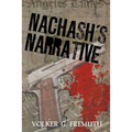 Nachash's Narrative
