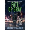 Fate of Gray