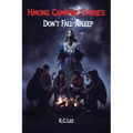 Hmong Campfire Stories: Don't Fall Asleep