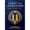 Trinity of Leadership: Learners, Thinkers, Tinkerers