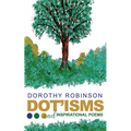 DOT'ISMS & Inspirational Poetry