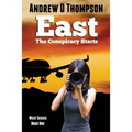 East: The Conspiracy Starts