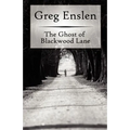The Ghost of Blackwood Lane