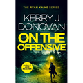 On the Offensive: Book 12 in the Ryan Kaine Series