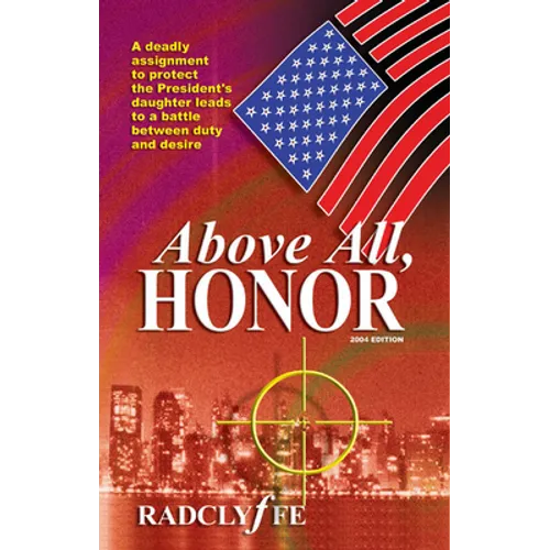 Above All, Honor