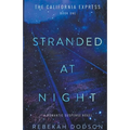 Stranded At Night: California Express Book 1