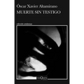 Muerte Sin Testigo (Novela Negra) / Death Without Witness (Noir)