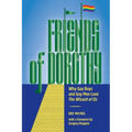 Friends of Dorothy: Why Gay Boys and Gay Men Love The Wizard of Oz