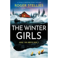 The Winter Girls: A totally gripping crime thriller