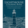 Lighthouse Coloring Book: 20 Lighthouse Designs in a Variety of Styles from Zentangle Designs to Realistic Sketches