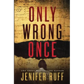 Only Wrong Once