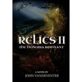 Relics II: The Honobia Remnant