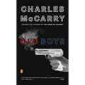 Old Boys: A Thriller