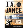 Nothing to Lose: A J.P. Beaumont Novel
