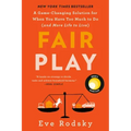 Fair Play: Reese's Book Club: A Game-Changing Solution for When You Have Too Much to Do (and More Life to Live)