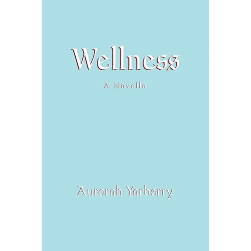 Wellness