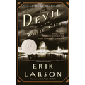 The Devil in the White City: Murder, Magic, and Madness at the Fair That Changed America