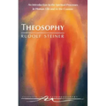 Theosophy: An Introduction to the Spiritual Processes in Human Life and in the Cosmos (Cw 9)