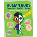 Human Body Preschool Activity Book: Hands-On Learning with Mazes, Coloring, and More!