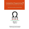 Competitive Programming 4 - Book 2: The Lower Bound of Programming Contests in the 2020s