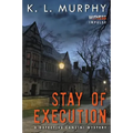 Stay of Execution: A Detective Cancini Mystery