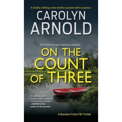 On the Count of Three: A totally chilling crime thriller packed with suspense