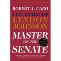 Master of the Senate: The Years of Lyndon Johnson III