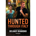 Hunted Through Italy: A Thrilling International Bodyguard Romance