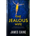 The Jealous Wife: A psychological thriller with a nerve-shredding ending